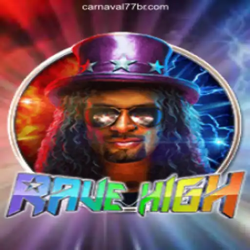 Exploring the Exciting World of RaveHigh on Carnaval777br Platform