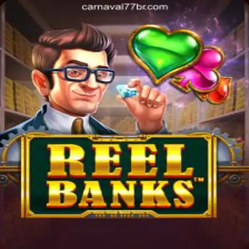 Exploring the Features and Rules of ReelBanks on Carnaval777br Platform-Oficial Slots Brasil #1